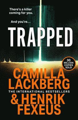 Henrik Fexeus, Camilla Läckberg - Trapped, Häftad