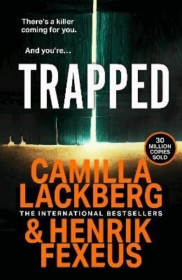 Camilla Läckberg, Henrik Fexeus - Trapped, Häftad