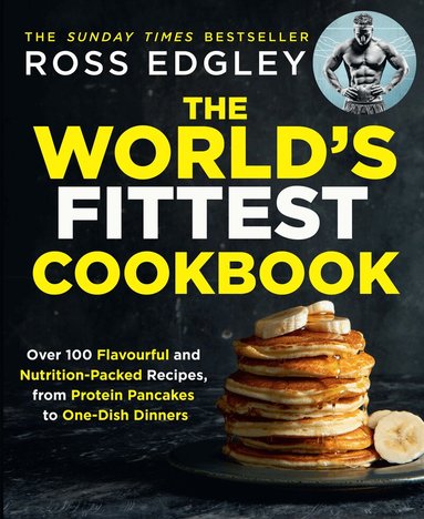 Ross Edgley - World’s Fittest Cookbook, Häftad