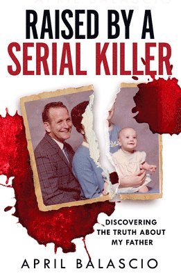 bokomslag Raised by a Serial Killer