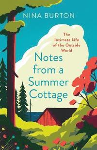 bokomslag Notes from a Summer Cottage