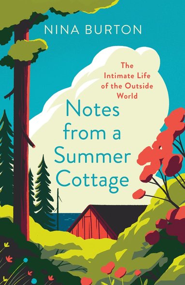 Nina Burton - Notes from a Summer Cottage, Häftad