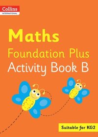 bokomslag Collins International Maths Foundation Plus Activity Book B