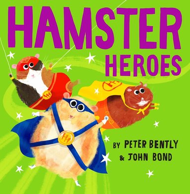 Peter Bently - Hamster Heroes, Häftad