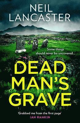 Neil Lancaster - Dead Man’s Grave, Häftad