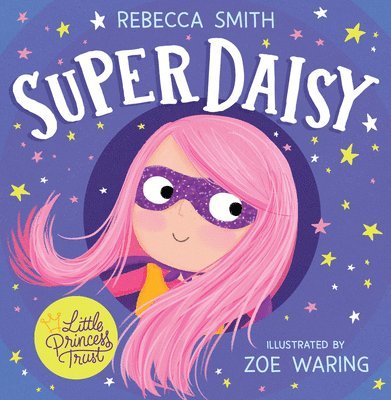 Rebecca Smith - SuperDaisy, Häftad. Tillgänglighet: Lägg i varukorg