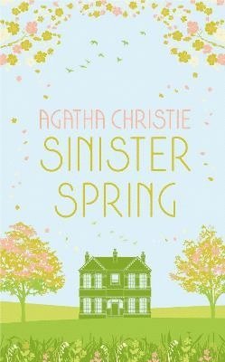 bokomslag SINISTER SPRING: Murder and Mystery from the Queen of Crime