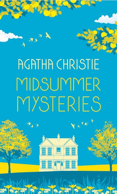 bokomslag MIDSUMMER MYSTERIES: Secrets and Suspense from the Queen of Crime