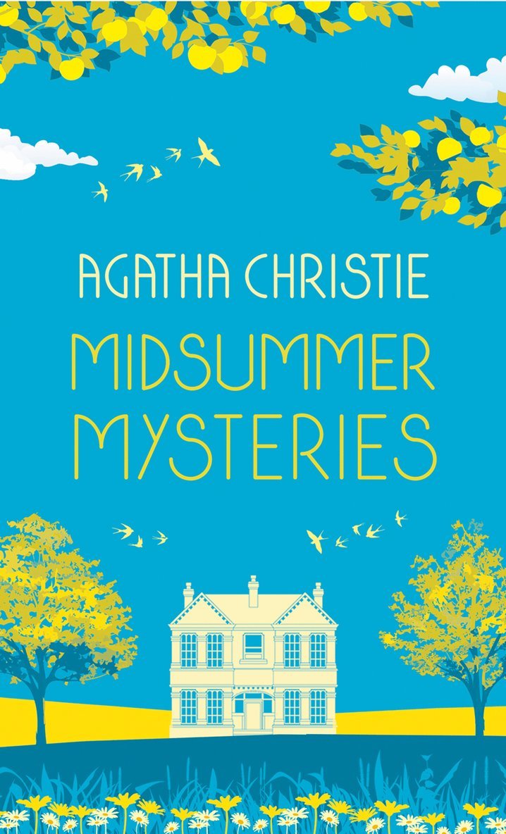 MIDSUMMER MYSTERIES: Secrets and Suspense from the Queen of Crime 1