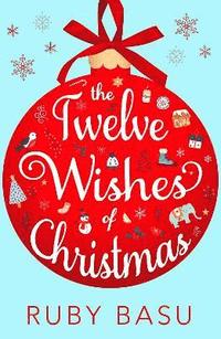 bokomslag The Twelve Wishes of Christmas