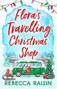 bokomslag Flora's Travelling Christmas Shop