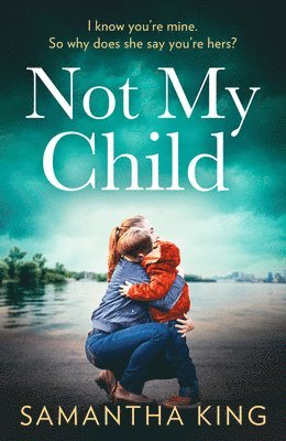 Samantha King - Not My Child, Häftad