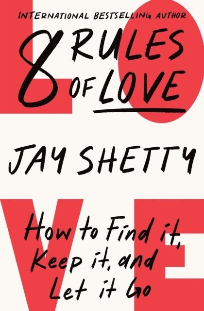 Jay Shetty - 8 Rules of Love, Häftad