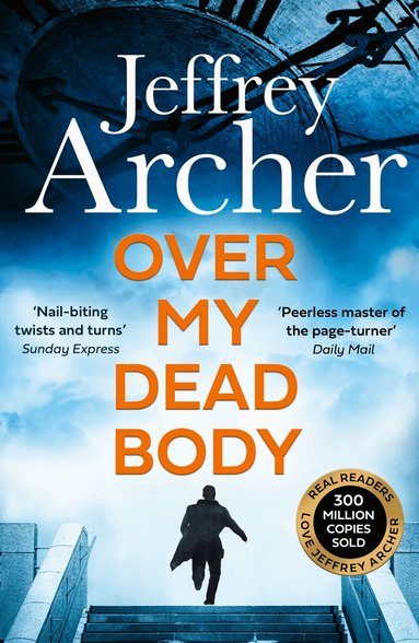 Jeffrey Archer - Over My Dead Body, Häftad