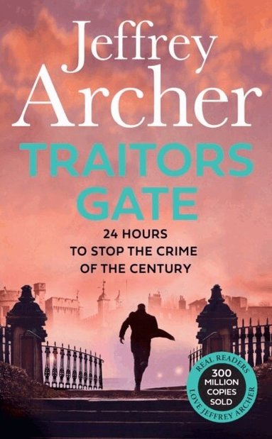 Jeffrey Archer - Traitors Gate, Häftad