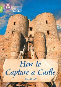 bokomslag How to Capture a Castle