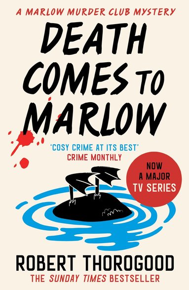 Robert Thorogood - Death Comes to Marlow, Häftad