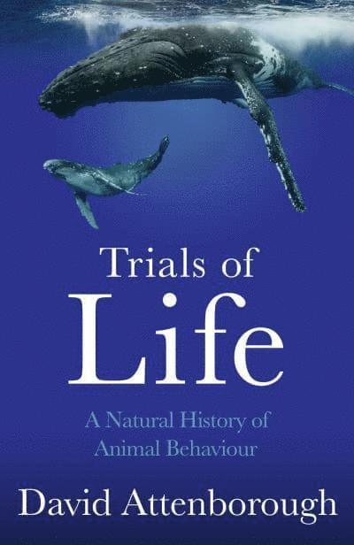 David Attenborough - The Trials of Life, Häftad