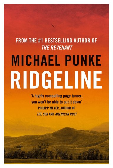 Michael Punke - Ridgeline, Häftad