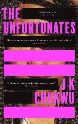 J K Chukwu - Unfortunates, Häftad
