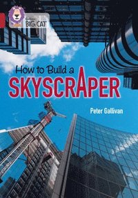bokomslag How to Build a Skyscraper