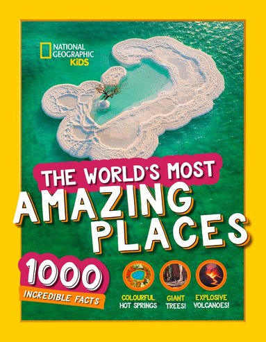 National Geographic Kids - World’s Most Amazing Places, Inbunden