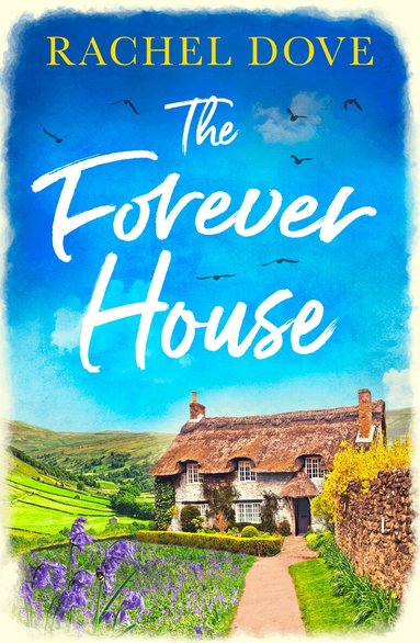 Rachel Dove - Forever House, Häftad