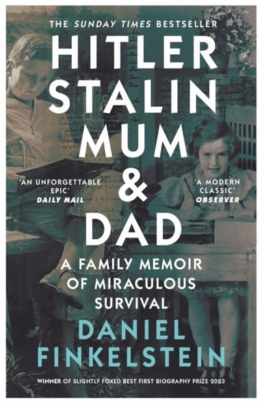 Daniel Finkelstein - Hitler, Stalin, Mum and Dad, Häftad