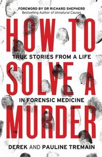 bokomslag How To Solve A Murder