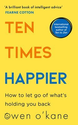 Ten Times Happier 1