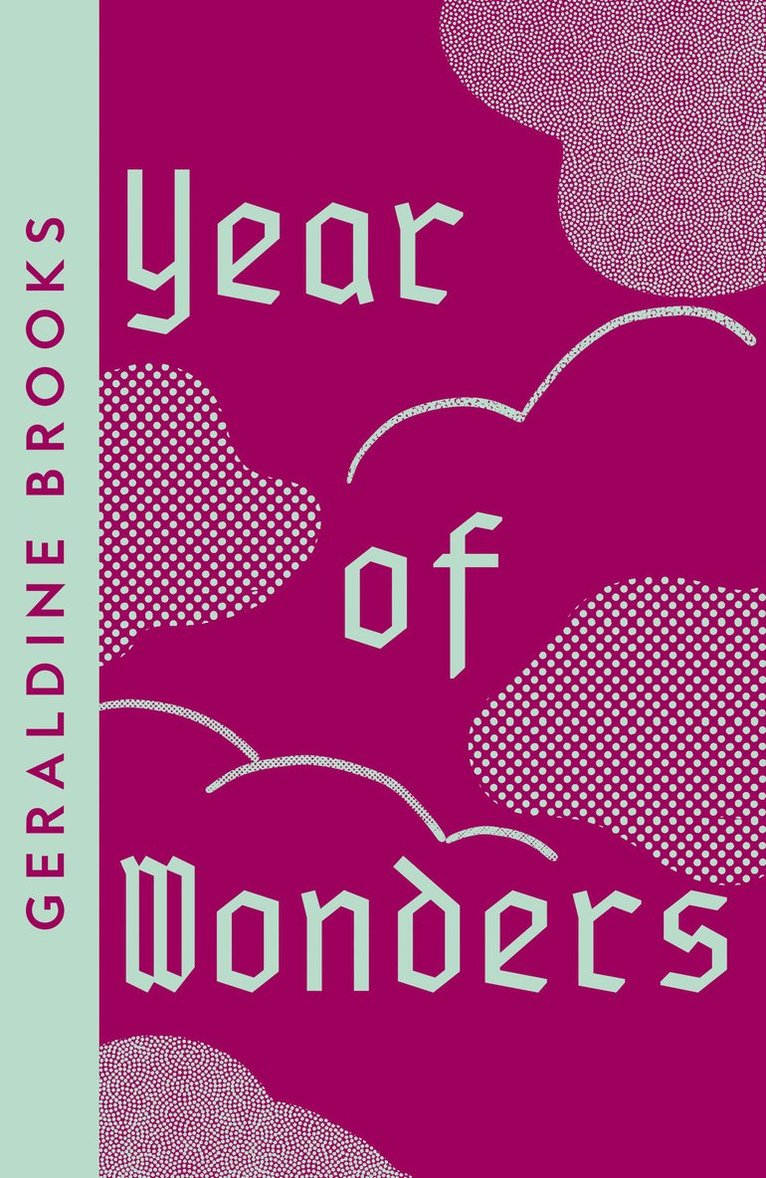 Geraldine Brooks - Year of Wonders, Häftad