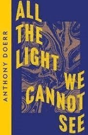 Anthony Doerr - All the Light We Cannot See, Häftad