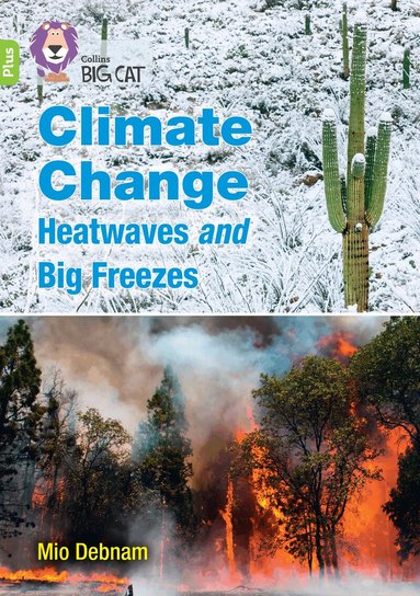 Mio Debnam - Climate Change Heatwaves and Big Freezes, Häftad