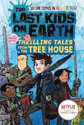 bokomslag The Last Kids on Earth: Thrilling Tales from the Tree House