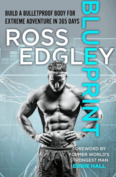 Ross Edgley - Blueprint, Häftad