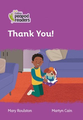 Roulston, M: Collins Peapod Readers - Level 1 - Thank You!, Häftad