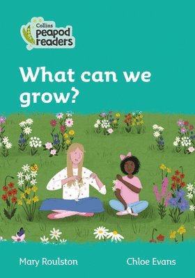 Roulston, M: Collins Peapod Readers - Level 3 - What Can We