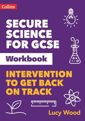 Secure Science for GCSE Workbook 1