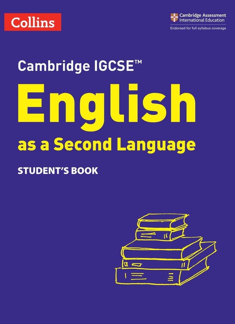Susan Anstey, Alison Burch, Lucy Hobbs, Avril Kirkham, Shubha Koshy, Lorna Pepper, Emma Wilkinson, Lucy Cooper, Nicola Prentis, Celia Wigley - Cambridge IGCSE™ English as a Second Language Student's Book, Häftad