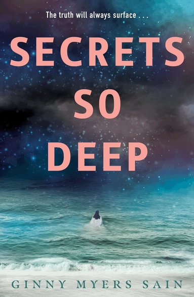 Ginny Myers Sain - Secrets So Deep, Häftad