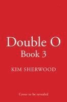 Double O Book 3 1