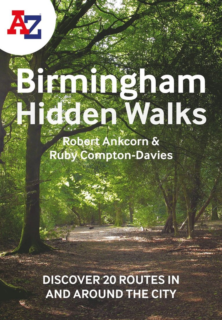 Robert Ankcorn, Ruby Compton-Davies, A-Z Maps - -Z Birmingham Hidden Walks, Häftad