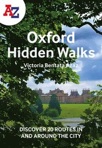 bokomslag A -Z Oxford Hidden Walks