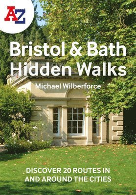 bokomslag A -Z Bristol & Bath Hidden Walks