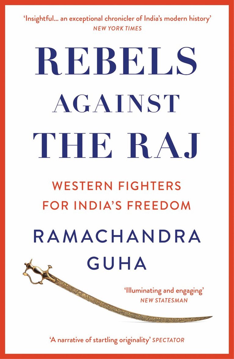 Rebels Against the Raj 1