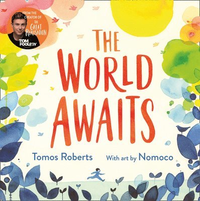 Roberts, T: World Awaits