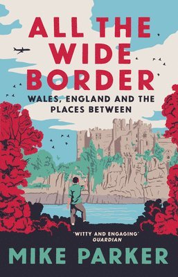bokomslag All the Wide Border
