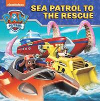 bokomslag PAW Patrol Sea Patrol To The Rescue Picture Book
