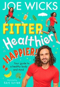 bokomslag Fitter, Healthier, Happier!
