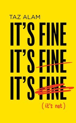 bokomslag It's Fine, It's Fine, It's Fine